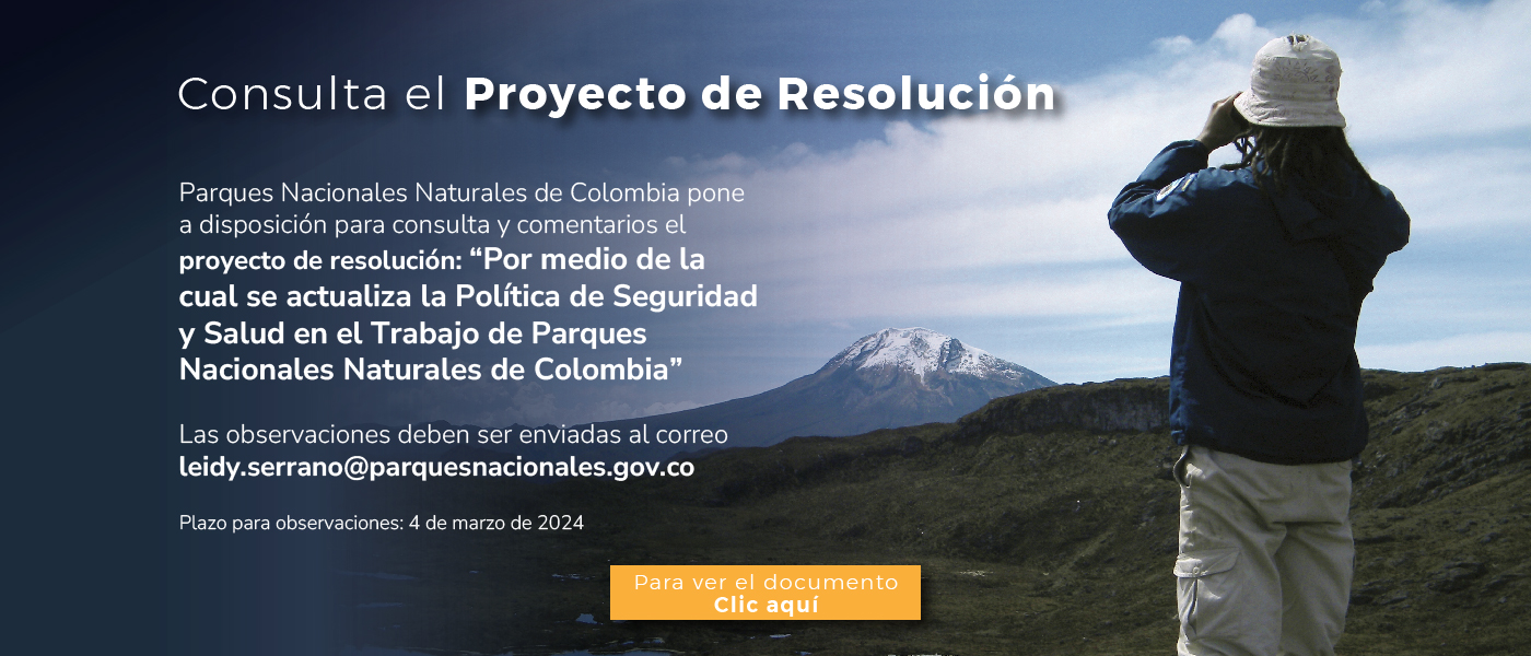 Proyecto de Resolución por la cual se actualiza la Política de Seguridad y Salud en el Trabajo en Parques Nacionales Naturales de Colombia